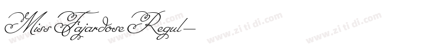 Miss Fajardose Regul字体转换